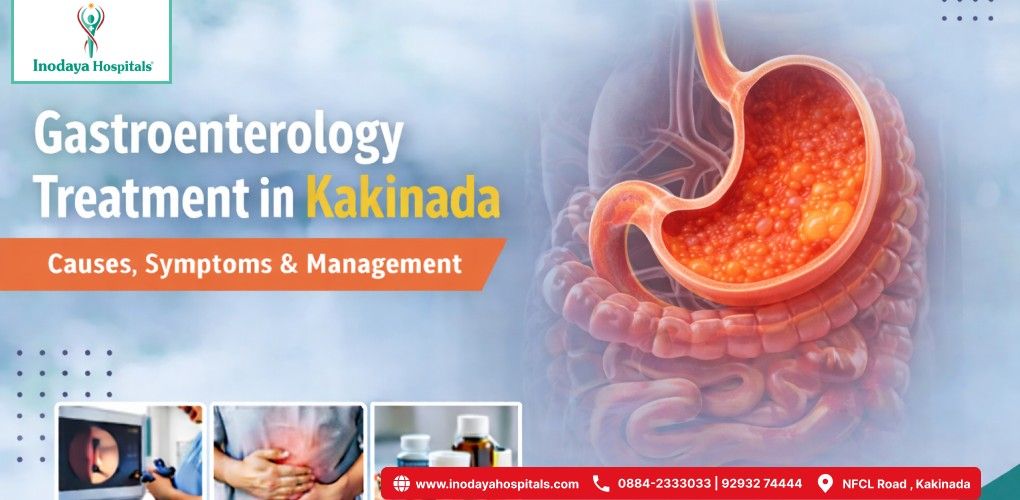 Gastroenterology Treatment in Kakinada